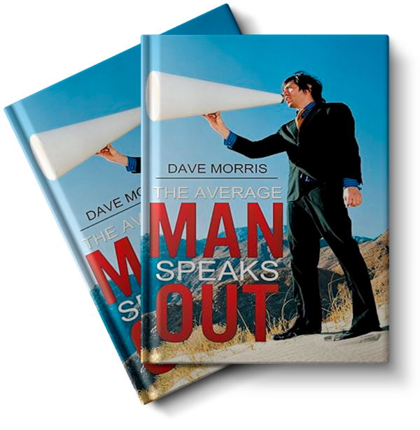 The Average Man Speaks Out - Hardcover