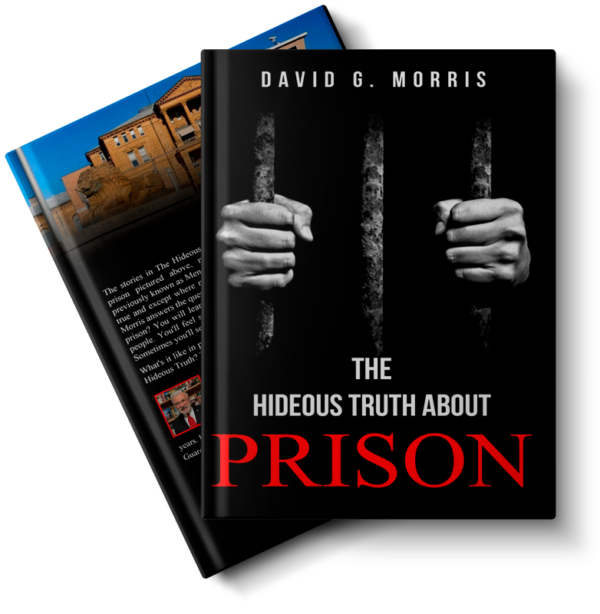 The Hideous Truth About Prison - Paperback